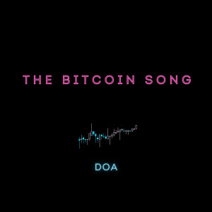 Album The Bitcoin Song (Explicit) from 