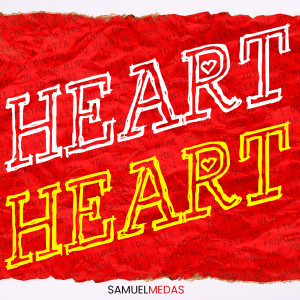 ดาวน์โหลดและฟังเพลง Heart to Heart พร้อมเนื้อเพลงจาก Samuel Medas