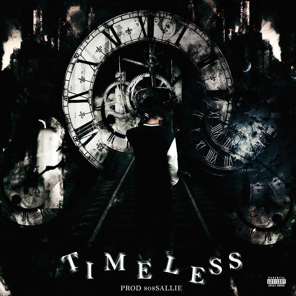 TIMELESS (feat. 808 Sallie) (Explicit)