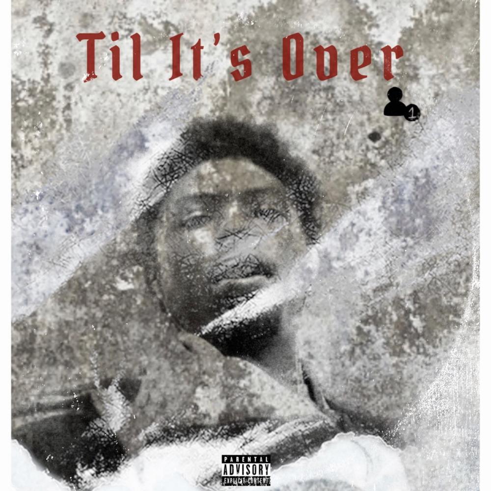 Til It's Over (Explicit)