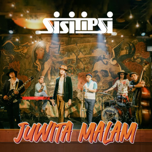 Dengarkan Juwita Malam lagu dari Sisitipsi dengan lirik