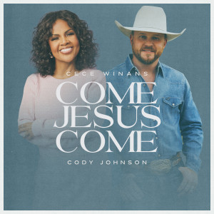 CeCe Winans的專輯Come Jesus Come