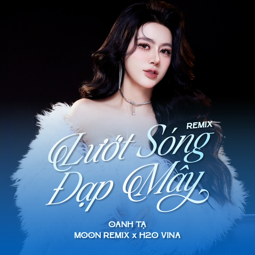 Lướt Sóng Đạp Mây (Remix)