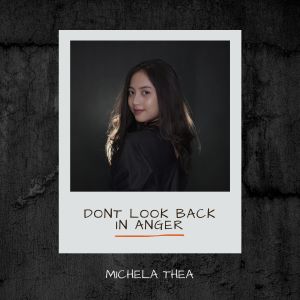 Album Don't Look Back In Anger from Michela Thea