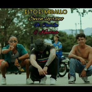 Sevin Soprano的专辑Esto Es Medallo (Explicit)