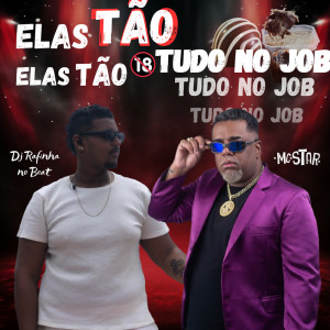 ดาวน์โหลดและฟังเพลง Elas Tão Tudo No Job พร้อมเนื้อเพลงจาก DJ Rafinha No Beat