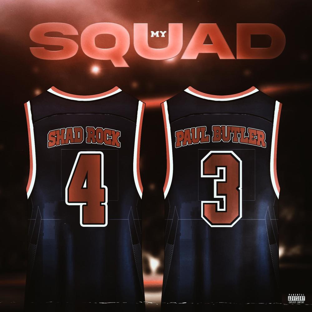 My Squad (feat. Paul Butler) (Explicit)
