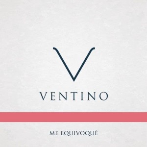 收聽Ventino的Me Equivoqué歌詞歌曲