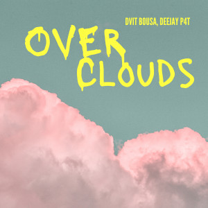 Dvit Bousa的專輯Over Clouds