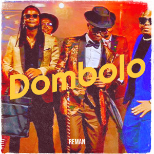 ReMan的專輯Dombolo