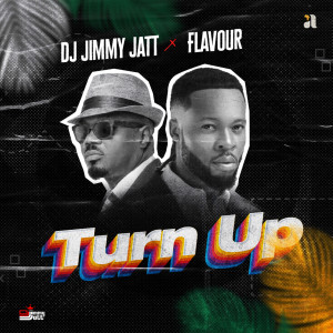 ดาวน์โหลดและฟังเพลง Turn Up พร้อมเนื้อเพลงจาก DJ Jimmy Jatt