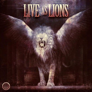Glory Oath + Blood的專輯Live as Lions