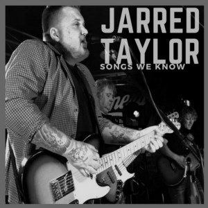 Listen to Songs We Know song with lyrics from Jarred Taylor