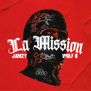 Jamzy L2F的專輯La Mission