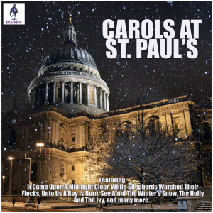 อัลบัม Carols At St. Paul's ศิลปิน St. Paul's Cathedral Choir
