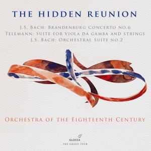 อัลบัม The Hidden Reunion ศิลปิน Orchestra Of The 18th Century