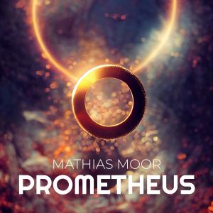 อัลบัม Prometheus ศิลปิน Mathias Moor