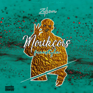 Listen to Moukçois (Freestyle|Explicit) song with lyrics from Zykom