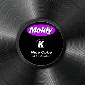 Moldy的專輯NICE CUBE (K22 extended)