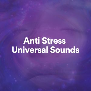 收听New Age Music的Anti Stress Universal Sounds, Pt. 20歌词歌曲