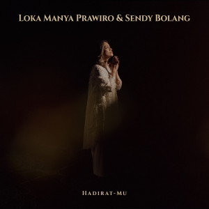 Album Hadirat-Mu oleh Sendy Bolang