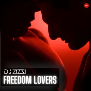 Listen to Freedom Lovers song with lyrics from Dj Zizzi