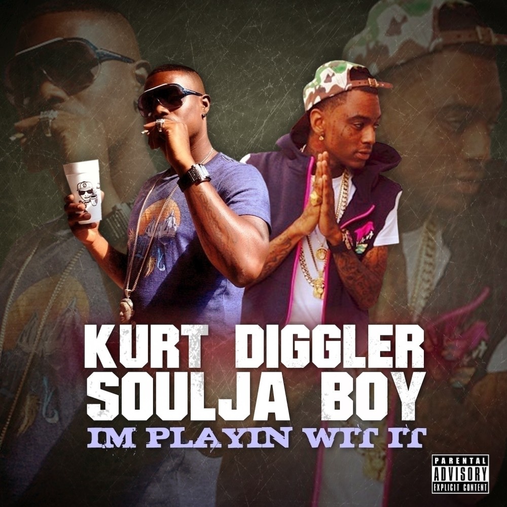 I'm Playin Wit It (Explicit)