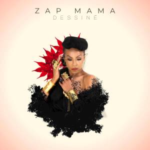Zap Mama的專輯Dessiné