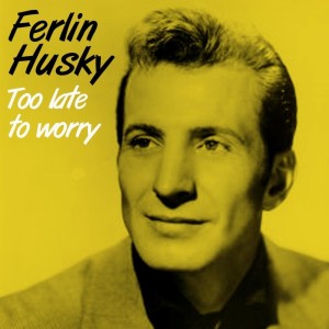 Dengarkan You Needed Me lagu dari Ferlin Husky & The Hushpuppies dengan lirik