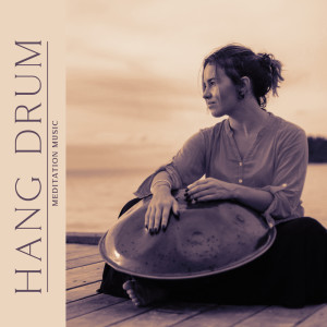 Hang Drum Meditation Music (Relaxing Handpan Sounds)