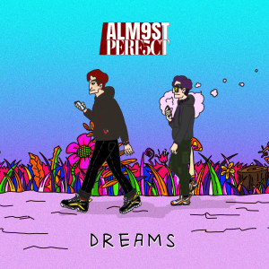 Album Dreams oleh Almost Perfect