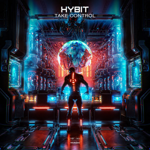 Dengarkan lagu Take Control nyanyian HYBIT dengan lirik