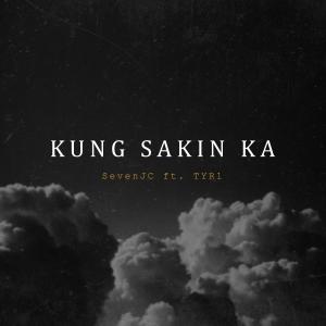 Team Sekai的專輯Kung Sakin Ka (feat. TYR1) [Explicit]