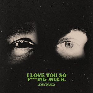 專輯 I Love You So F***ing Much (Explicit)