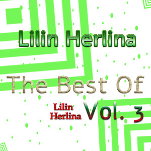 Lilin Herlina的專輯The Best Of Lilin Herlina, Vol. 3