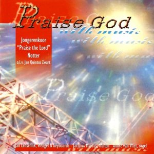 Jongerenkoor "Praise the Lord" Notter的專輯Praise God with Music