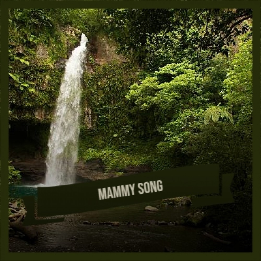 Mammy Song