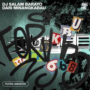 อัลบัม DJ SALAM BARAYO DARI MINANGKABAU ศิลปิน PUTRA ANDESTA