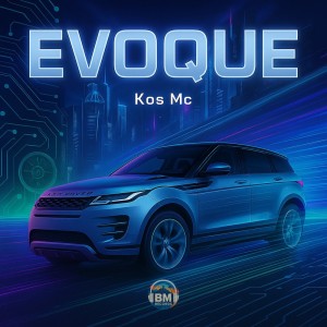 Listen to EVOQUE (Explicit) song with lyrics from Kos mc