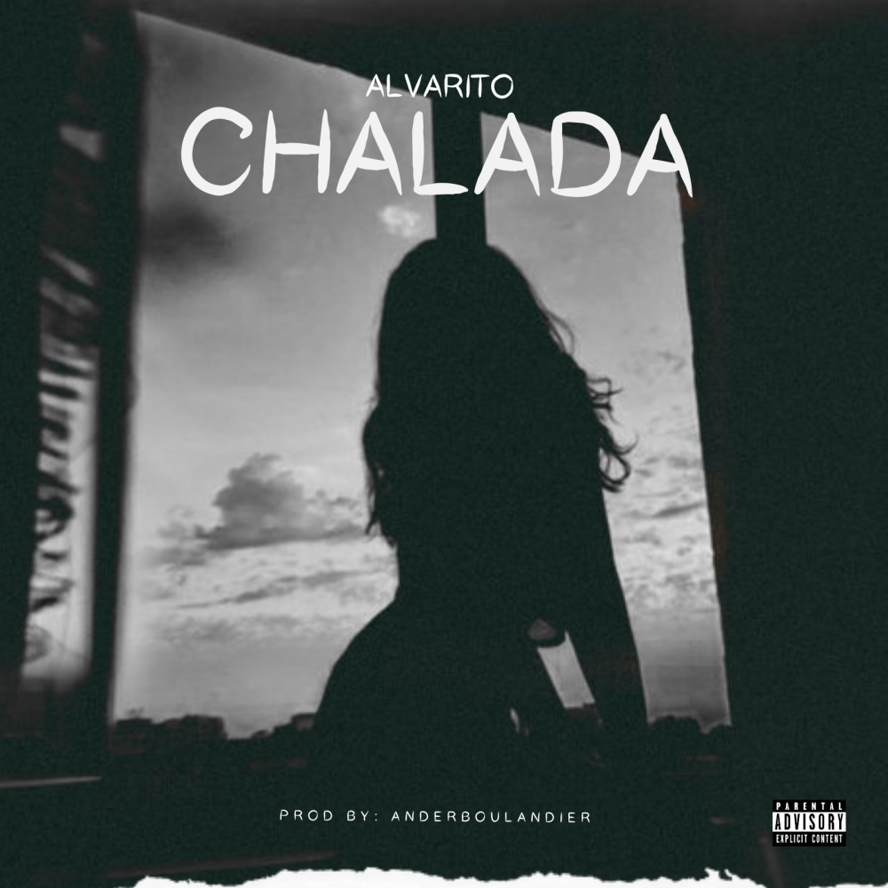Chalada (Explicit)