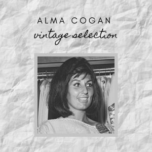 Album Alma Cogan - Vintage Selection oleh Alma Cogan