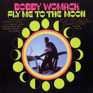 ดาวน์โหลดและฟังเพลง California Dreamin' พร้อมเนื้อเพลงจาก Bobby Womack