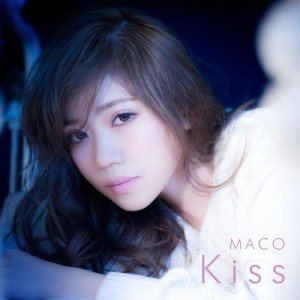 ดาวน์โหลดและฟังเพลง Kiss พร้อมเนื้อเพลงจาก MACO