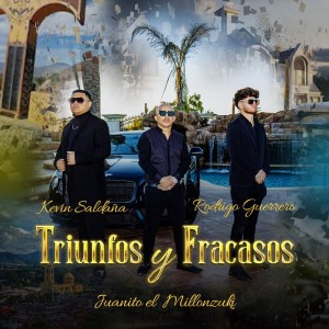 收听JUANITO EL MILLONZUKI的Triunfos Y Fracasos歌词歌曲