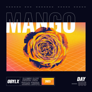 Listen to Mango song with lyrics from obylx