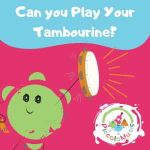 Can you Play The Tambourine?
