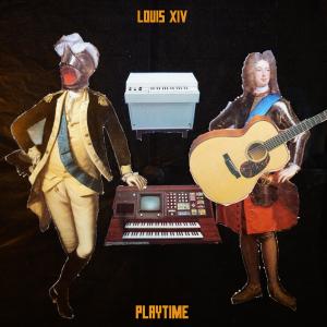 收聽Louis XIV的Playtime (feat. Jason Hill & Brian Karscig)歌詞歌曲
