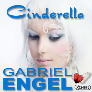 收聽Gabriel Engel的Cinderella (Original Mix)歌詞歌曲