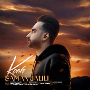 Dengarkan Kooh lagu dari Saman Jalili dengan lirik