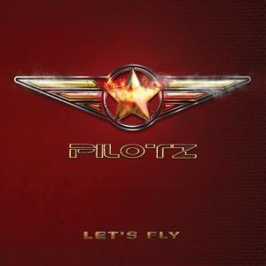 收听PILOTZ的Let's Fly歌词歌曲
